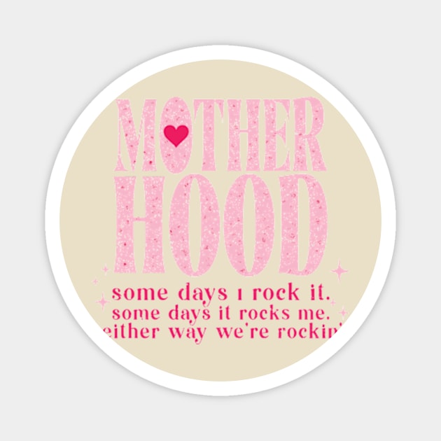 Mother Hood Rocker Mom Mother Day Magnet by Mimimoo